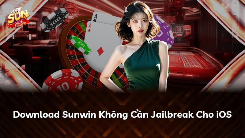 Download Sunwin Không Cần Jailbreak Cho iOS
