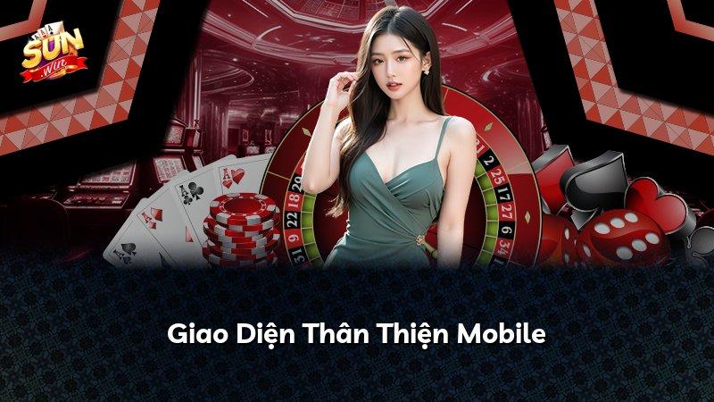 Giao Diện Thân Thiện Mobile