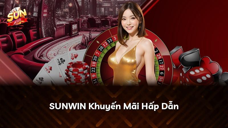 SUNWIN Khuyến Mãi Hấp Dẫn