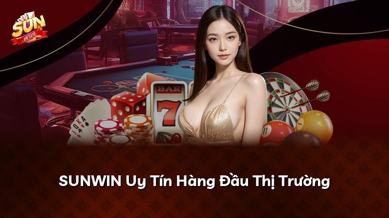 SUNWIN Uy Tín Hàng Đầu Thị Trường