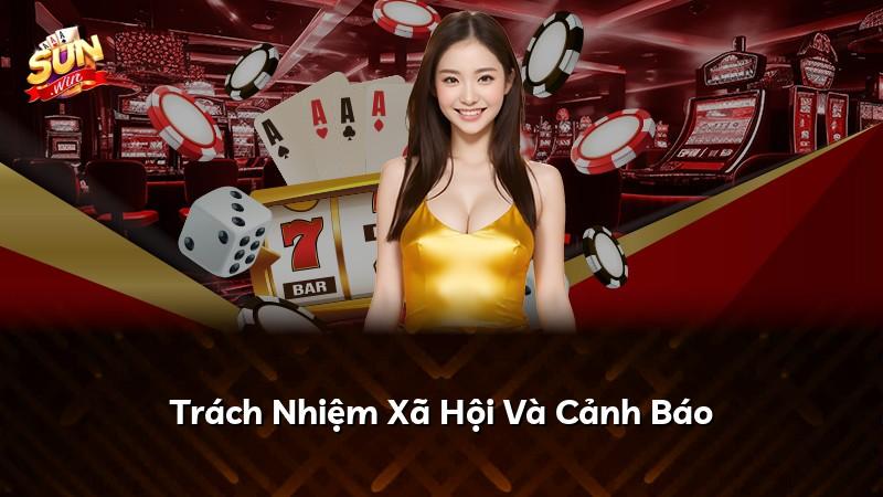 Trách Nhiệm Xã Hội Và Cảnh Báo